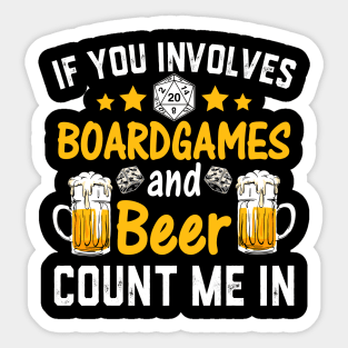 Board Games and Beer For Gamer and Drinker Sticker